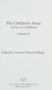 The Children's hour stories on childhood.