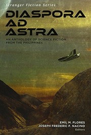 Diaspora ad astra an anthology of science fiction from the Philippines