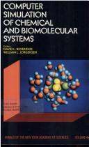 Computer simulation of chemical and biomolecular systems