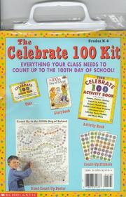 The Celebrate 100 kit everything your class needs to count up to the 100th day of school!.