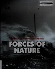 Forces of nature.