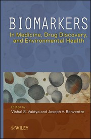 Biomarkers in medicine, drug discovery, and environmental health