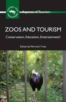 Zoos and tourism conservation, education, entertainment?