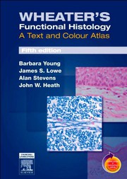 Wheater's functional histology a text and colour atlas