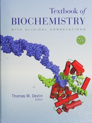Textbook of biochemistry with clinical correlations