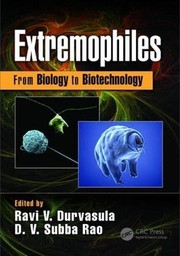 Extremophiles from biology to biotechnology