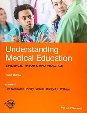 Understanding medical education evidence, theory, and practice