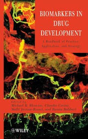 Biomarkers in drug development a handbook of practice, application, and strategy