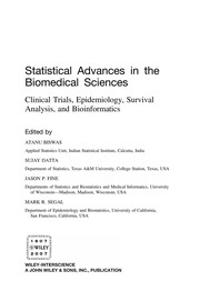 Statistical advances in the biomedical sciences clinical trials, epidemiology, survival analysis, and bioinformatics