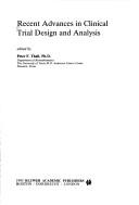 Recent advances in clinical trial design and analysis