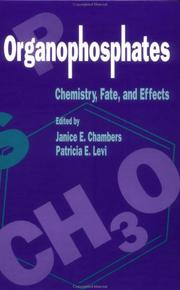 Organophosphates chemistry, fate, and effects