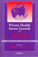 Private health sector growth in Asia issues and implications