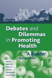 Debates and dilemmas in promoting health a reader