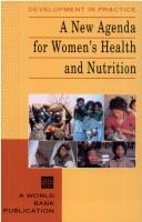 A New agenda for women's health and nutrition.