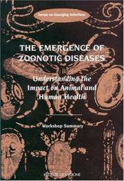 The emergence of zoonotic diseases understanding the impact on animal and human health : workshop summary