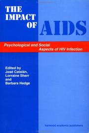 The Impact of AIDS psychological and social aspects of HIV infection