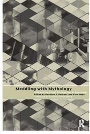 Meddling with mythology AIDS and the social construction of knowledge