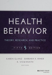 Health behavior theory, research, and practice