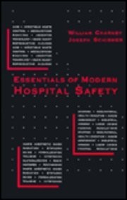 Essentials of modern hospital safety