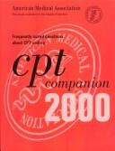 Frequently asked questions about CPT coding CPT companion 2000.