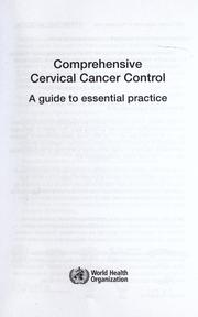 Comprehensive cervical cancer control.