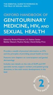 Oxford handbook of genitourinary medicine, HIV, and sexual health