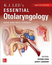 K.J. Lee's Essential otolaryngology head & neck surgery