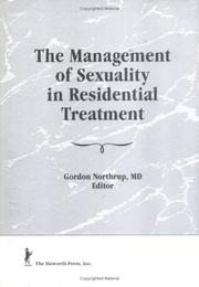 The Management of sexuality in residential treatment
