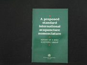 A Proposed standard international acupuncture nomenclature