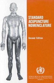 Standard acupuncture nomenclature a brief explanation of 361 classical acupuncture point names and their multilingual comparative list