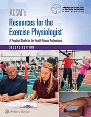 ACSM's resources for the exercise physiologist a practical guide for the health fitness professional