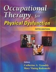 Occupational therapy for physical dysfunction