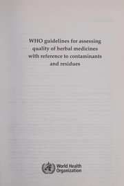 WHO guidelines for assessing quality of herbal medicines with reference to contaminants and residues.