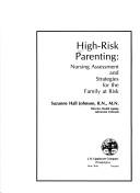 High-risk parenting nursing assessment and strategies for the family at risk
