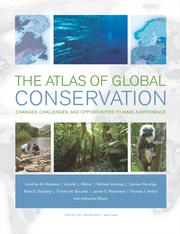 The Atlas of global conservation changes, challenges and opportunities to make a difference