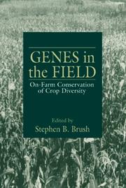 Genes in the field on-farm conservation of crop diversity