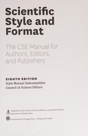 Scientific style and format the CSE manual for authors, editors, and publishers.