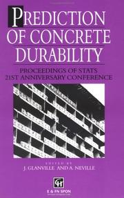 Prediction of concrete durability proceedings of STATS 21st anniversary conference, The Geological Society London, U.K., 16 November 1995 edited by J. Glanville and A. Neville.