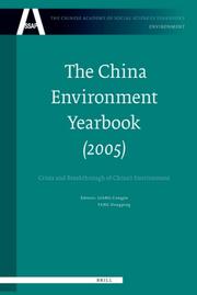 The China environment yearbook (2005) crisis and breakthrough of China's environment