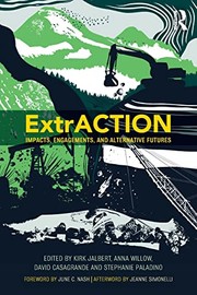 ExtrACTION impacts, engagements, and alternative futures