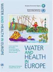 Water and health in Europe a joint report from the European Environment Agency and the WHO Regional Office for Europe