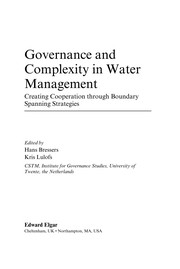 Governance and complexity in water management creating cooperation through boundary spanning strategies