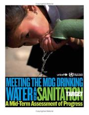 Meeting the MDG drinking water and sanitation target a mid-term assessment of progress