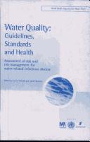 Water quality guidelines, standards, and health : assessment of risk and risk management for water-related infectious disease