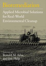 Bioremediation applied microbial solutions for real-world environmental cleanup