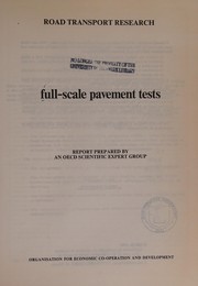 Full-scale pavement tests report