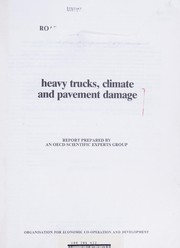 Heavy trucks, climate, and pavement damage report