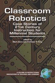 Classroom robotics case stories of 21st century instruction for millennial students
