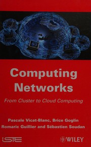 Computing networks from cluster to cloud computing