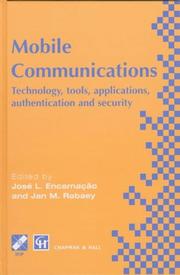Mobile communications technology, tools, applications, authentication, and security : IFIP World Conference on Mobile Communications 2-6 September 1996, Canberra, Australia